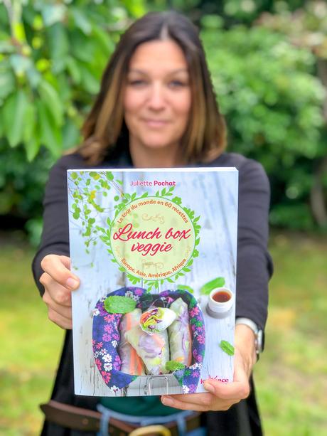 Mon nouveau livre : Lunch Box Veggie - Le tour du monde en 60 recettes Mon nouveau livre : Lunch Box Veggie - Le tour du monde en 60 recettes