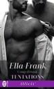 Tentations #4 – Coup de chaud – Ella Frank