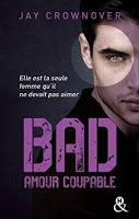 'Bad, tome 6 : You make me so bad' de Jay Crownover