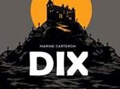 Dix, Marine Carteron