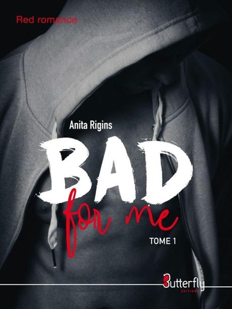Bad for me T1 & T2 de Anita Rigins