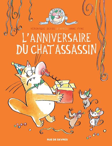 L’anniversaire du chat assassin de Véronique Deiss d’après Anne Pine