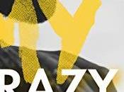 avis Crazy Love Sophia Aaron Laura Wild