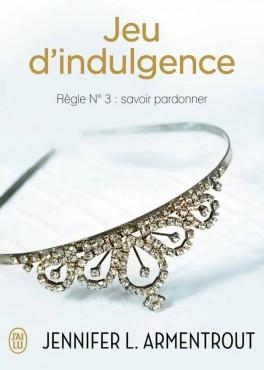Jeu de patience #3 : jeu d’indulgence – Jennifer L. Armentrout