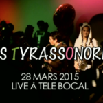 Les Tyrassonores – Mars 2015