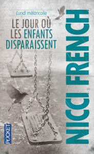 Lundi mélancolie : le jour où les enfants disparaissent, Nicci French