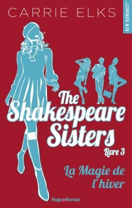 The Shakespeare sisters, tome 3 : La magie de l’hiver, de Carrie Elks