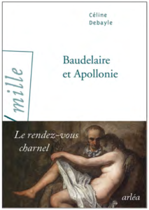 Baudelaire et Apollonie, le roman d’une nuit