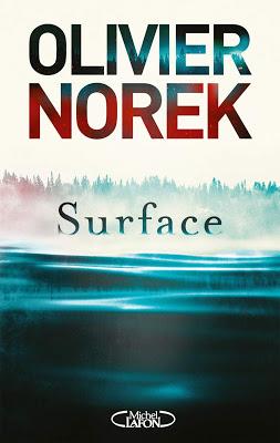 News : Surface - Olivier Norek (Michel Lafon)