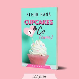 A vos agendas : Découvrez Cupcakes and Co (Caïne) de Fleur Hana