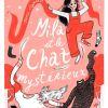 Mila et le chat mystérieux de Marie Leymarie