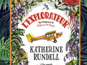 L'explorateur, Katherine Rundell