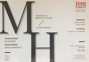 Galerie LOFT  exposition Marino Di Teana  Philippe Hiquily 6 Juin au 27 Juillet 2019