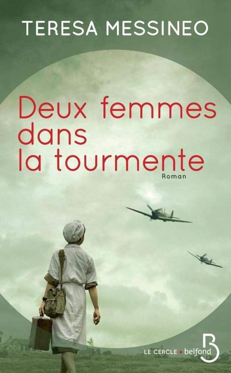 Deux femmes dans la tourmente de Teresa Messineo