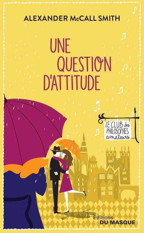 Une question d’attitude de Alexander McCall Smith