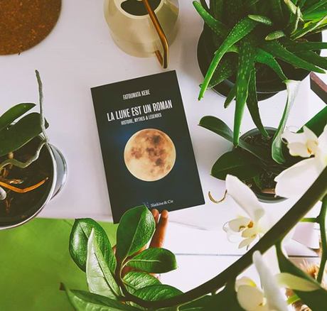 La Lune est un roman - Fatoumata Kebe