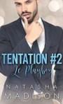 Tentation #2 – Le Playboy – Natasha Madison