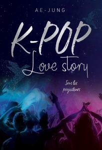 K-Pop love story, sous les projecteurs, Ae-Jung
