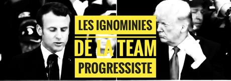Les ignominies de la Team progressiste - 630ème semaine politique Les ignominies de la Team progressiste - 630ème semaine politique