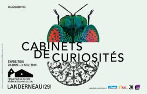 Cabinets de Curiosités – FHEL de Landerneau du 23 Juin au 3 Novembre 2019