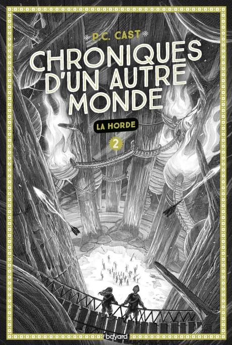 Chronique d’un autre monde T02 : La horde de P.C. Cast Chronique d’un autre monde T02 : La horde de P.C. Cast