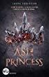 Ash princess, Tome 1 de Laura Sebastian – Ash princess ou la princesse invaincue !