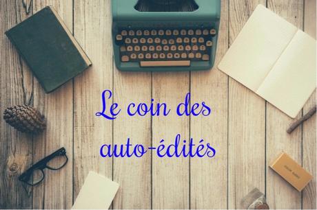 Le coin des auto-édités #8