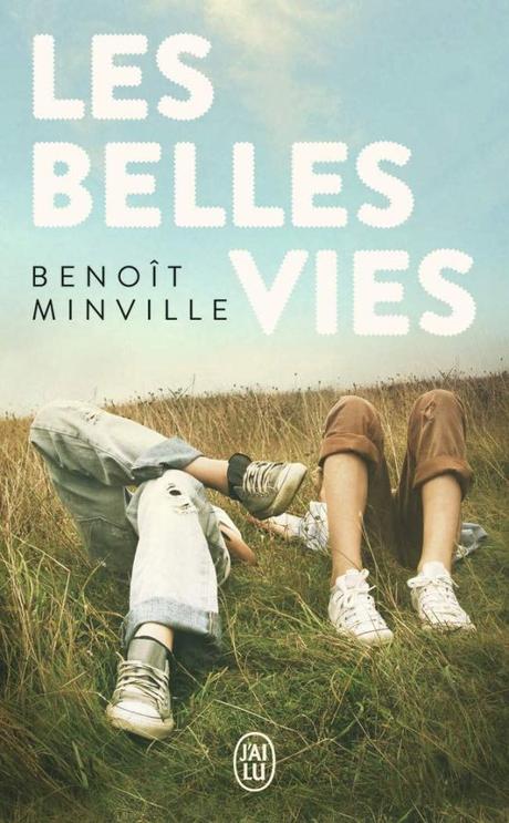 Les belles vies de Benoît Minville