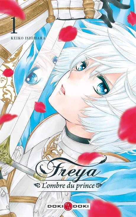 Freya – L’Ombre du prince T01 de Keiko Ishihara Freya – L’Ombre du prince T01 de Keiko Ishihara