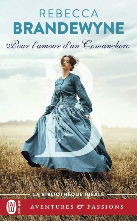 Pour l’amour d’un Comanchero de Rebecca Brandewyne