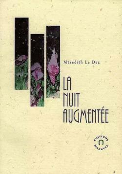 Meredith Le Dez  La Nuit augmentée
