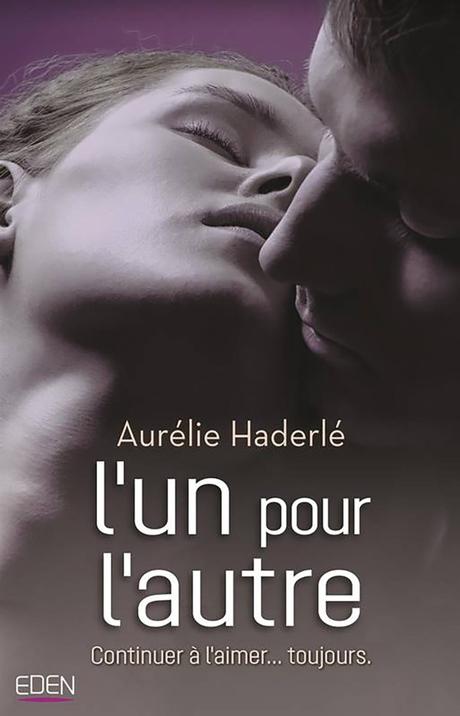 L’un pour l’autre d’Aurélie Haderlé