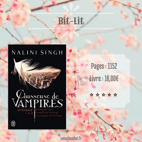 Chasseuse de vampires – Intégrale #1 (Tomes #1 #2 #3) » Nalini Singh