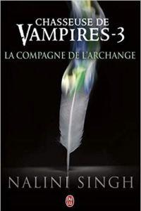 Chasseuse de vampires – Intégrale #1 (Tomes #1 #2 #3) » Nalini Singh