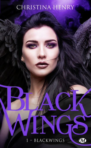 Black Wings, tome 1 – Christina Henry