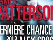 Dernière chance pour Alex Cross James Patterson