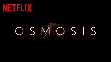 Bonde annonce de la nouvelle série française Osmosis Saison 1 de Netflix