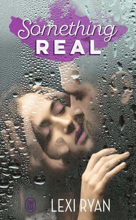 Something Real de Lexi Ryan