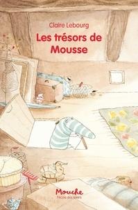 Les trésors de Mousse de Claire Lebourg