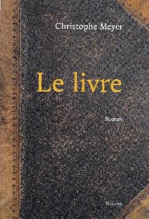 Le livre, de Christophe Meyer