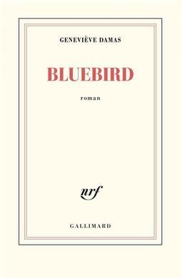 Bluebird - G.Damas - Librairie Eyrolles