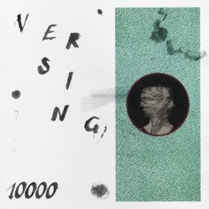 Versing – « 10000 » – Quand Seattle rappelle Sonic Youth et Pavement
