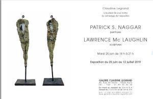 Galerie Claudine Legrand  exposition Patrick S Naggar et Larry Mc Laughlin 25 Juin au 12 Juillet 2019