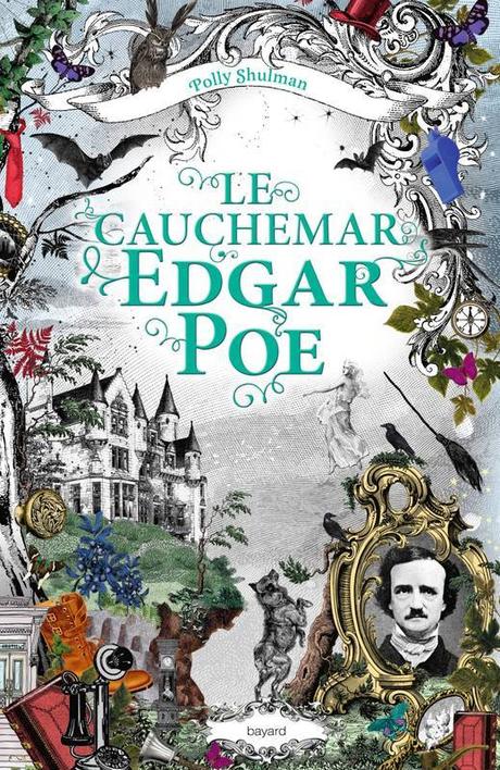 La Malédiction de Grim, Tome 3 : Le cauchemar d’Edgar Poe – Polly Schulman