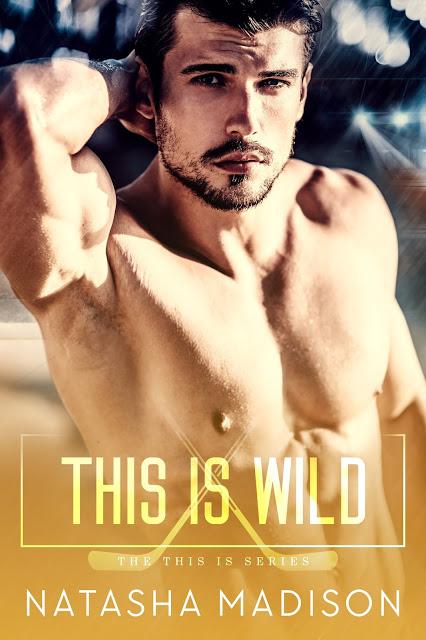 Cover Reveal : Découvrez la couverture et le résumé de This is Wild de Natasha Madison