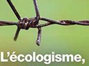 L’écologisme faut-il réduire néant civilisation