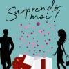 Surprends – moi ! de Sophie Kinsella