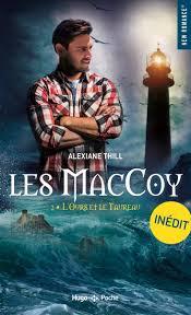 Les MacCoy – Tome 1 : l’ogre et le chardon de Alexianne Thill