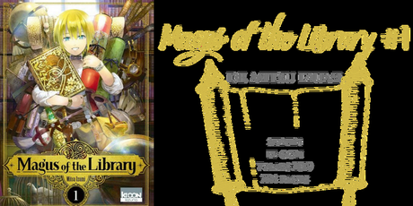 Magus of the Library #1 • Mitsu Izumi