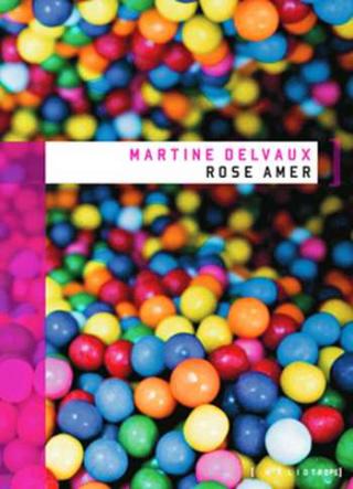 Rose amer de Martin Delvaux